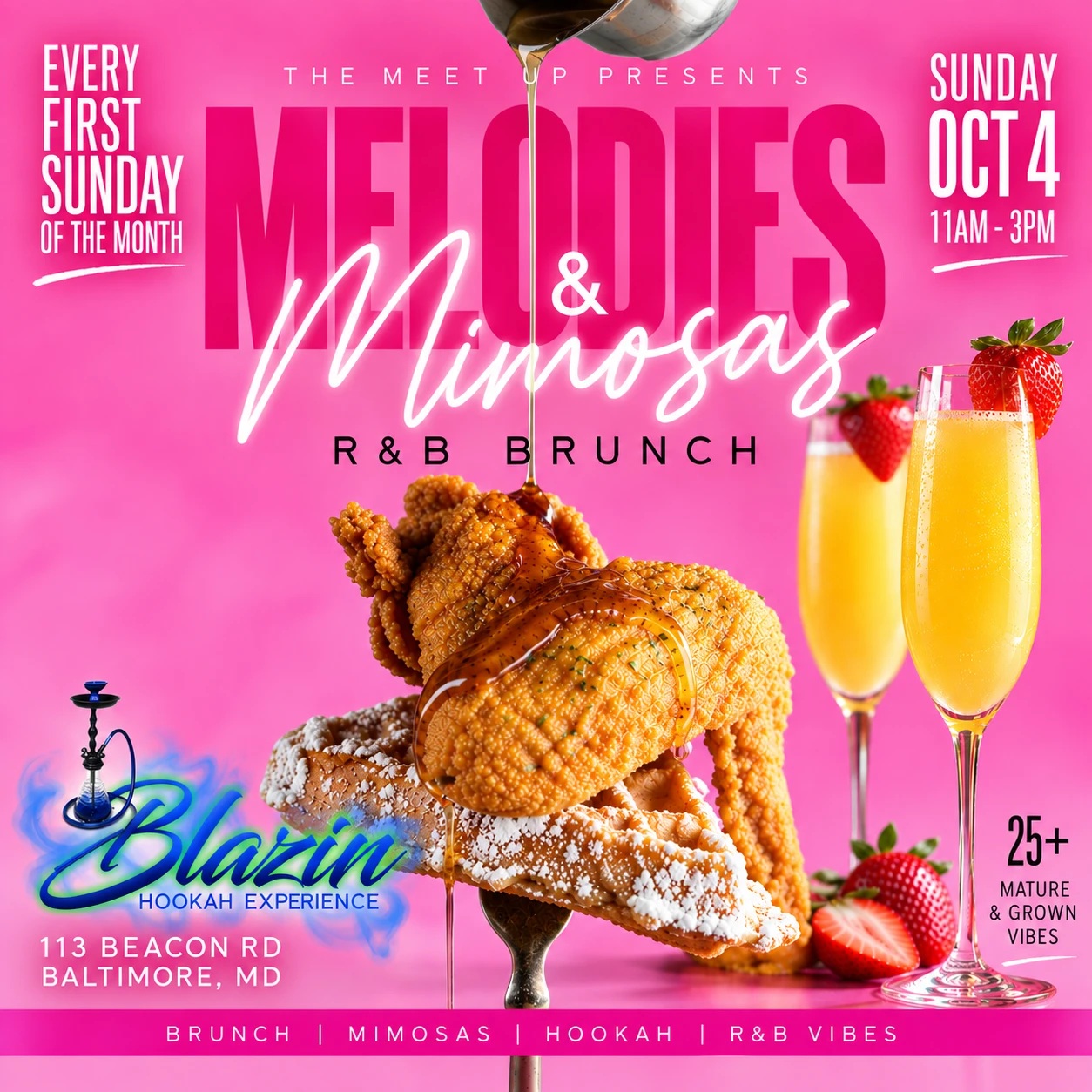 Melodies & Mimosas — R&B Brunch, every first Sunday of the month. Sunday October 4, 11am to 3pm at Blazin Hookah Experience, 113 Beacon Rd, Baltimore MD. 25+, mature and grown vibes. Brunch, mimosas, hookah, R&B vibes.